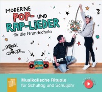 Cover-Bild zum Titel 'Moderne Pop- und Rap-Lieder für die Grundschule' von 'Charlotte Raus, Alles Patrick'