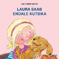 Cover-Bild zum Titel 'Laura saab endale kutsika' von 'Line Kyed Knudsen'
