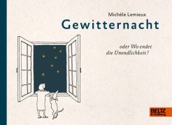 Cover-Bild zum Titel 'Gewitternacht oder Wo endet die Unendlichkeit?' von 'Michèle Lemieux'