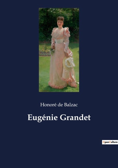 Eugénie Grandet - Honoré de Balzac