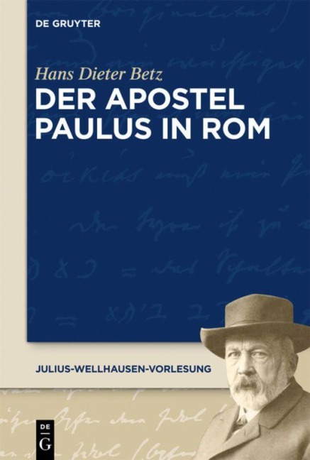 Der Apostel Paulus in Rom - Hans Dieter Betz