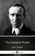 The Complete Poems by John Buchan - Delphi Classics (Illustrated) - John Buchan