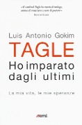 Ho imparato dagli ultimi. La mia vita, le mie speranze - Luis Antonio Tagle Gokim