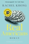 Cover-Bild zum Titel 'Real Americans' von 'Rachel Khong'