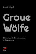 Cover-Bild zum Titel 'Graue Wölfe' von 'Ismail Küpeli'