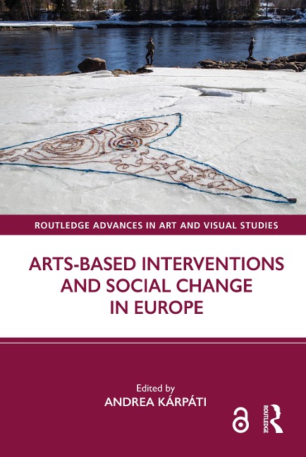 Arts-Based Interventions and Social Change in Europe - 