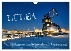 Cover-Bild zum Titel 'Lulea - Wintertraum in Schwedisch Lappland (Wandkalender 2026 DIN A4 quer), CALVENDO Monatskalender' von 'Bernd Becker'