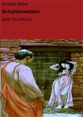 Cover-Bild zum Titel 'Schattenwelten' von 'Richard Baker'