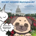 Rocket Around Washington DC - A neurodiverse visual guide for kids - Lee Ann Lynch