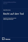 Cover-Bild zum Titel 'Recht auf den Tod' von 'Maximilian Amos'