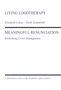 Cover-Bild zum Titel 'MEANINGFUL RENUNCIATION' von 'Heidi Schönfeld, Elisabeth Lukas'