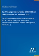 Cover-Bild zum Titel 'Durchführungsverordnung (EU) 2020/1988 der Kommission vom 11. November 2020' von 'Europäische Kommission'