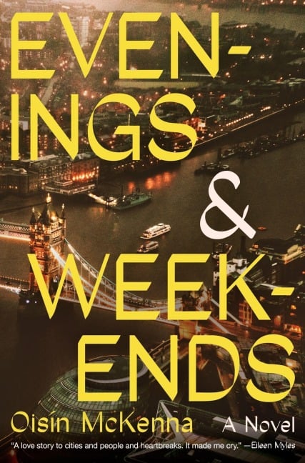 Evenings and Weekends - Oisín McKenna