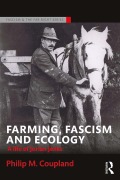 Cover-Bild zum Titel 'Farming, Fascism and Ecology' von 'Philip Coupland'
