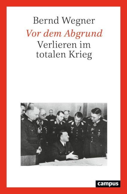 Vor dem Abgrund - Bernd Wegner