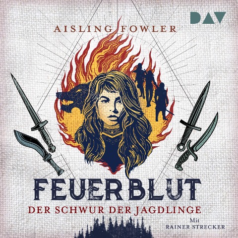 Feuerblut ¿ Teil 1: Der Schwur der Jagdlinge - Aisling Fowler