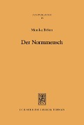 Cover-Bild zum Titel 'Der Normmensch' von 'Monika Böhm'