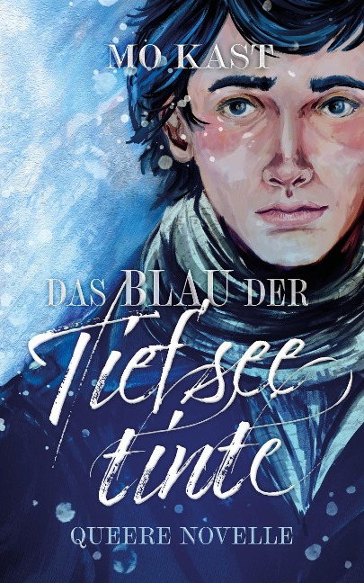 Das Blau der Tiefseetinte - Mo Kast