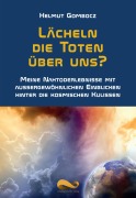 Cover-Bild zum Titel 'Lächeln die Toten über uns?' von 'Helmut Gombocz'
