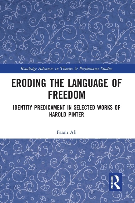 Eroding the Language of Freedom - Farah Ali