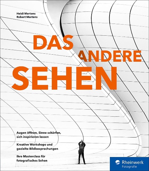DAS ANDERE SEHEN - Heidi Mertens, Robert Mertens