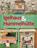 Cover-Bild zum Titel 'Igelhaus & Hummelhütte' von 'Benjamin Busche'