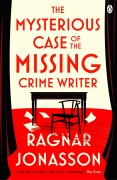 Cover-Bild zum Titel 'The Mysterious Case of the Missing Crime Writer' von 'Ragnar Jónasson'
