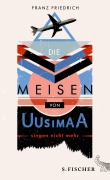 Cover-Bild zum Titel 'Die Meisen von Uusimaa singen nicht mehr' von 'Franz Friedrich'
