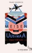 Cover-Bild zum Titel 'Die Meisen von Uusimaa singen nicht mehr' von 'Franz Friedrich'