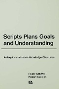 Cover-Bild zum Titel 'Scripts, Plans, Goals, and Understanding' von 'Roger C. Schank, Robert P. Abelson'
