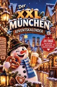 Cover-Bild zum Titel 'Der XXL München-Adventskalender - 24 weiß-blaue Überraschungen mit Ausmalbildern, Rätseln, Mitmachseiten, kuriosen Fakten und unnützem Münchenwissen' von 'Frieda Frostbeule'
