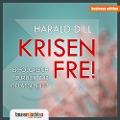 Cover-Bild zum Titel 'Krisen frei' von 'Harald Dill'