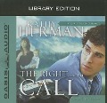 Cover-Bild zum Titel 'The Right Call (Library Edition)' von 'Kathy Herman'