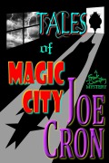 Cover-Bild zum Titel 'Tales of Magic City' von 'Joe Cron'