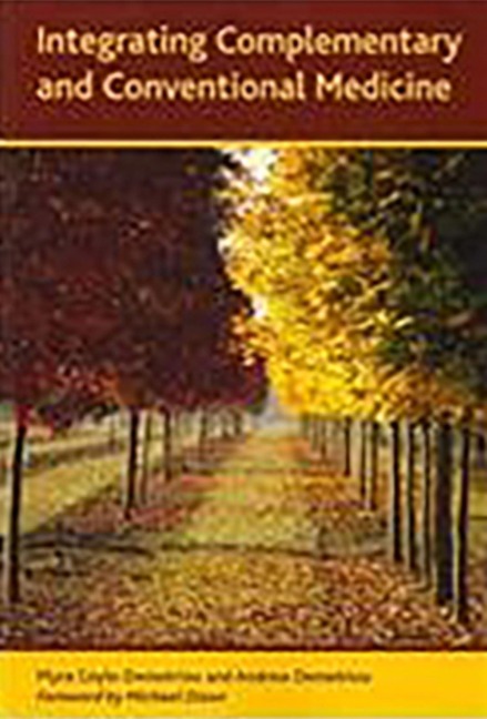 Integrating Complementary and Conventional Medicine - Myra Coyle-Demetriou, Andrew Demetriou