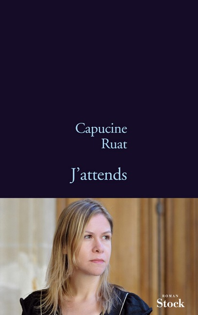 J'attends - Capucine Ruat