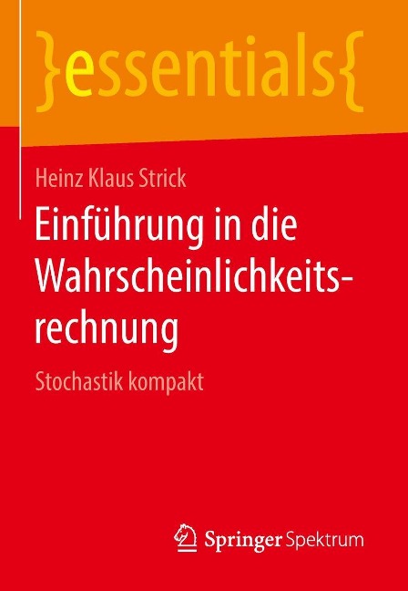 Einführung in die Wahrscheinlichkeitsrechnung - Heinz Klaus Strick