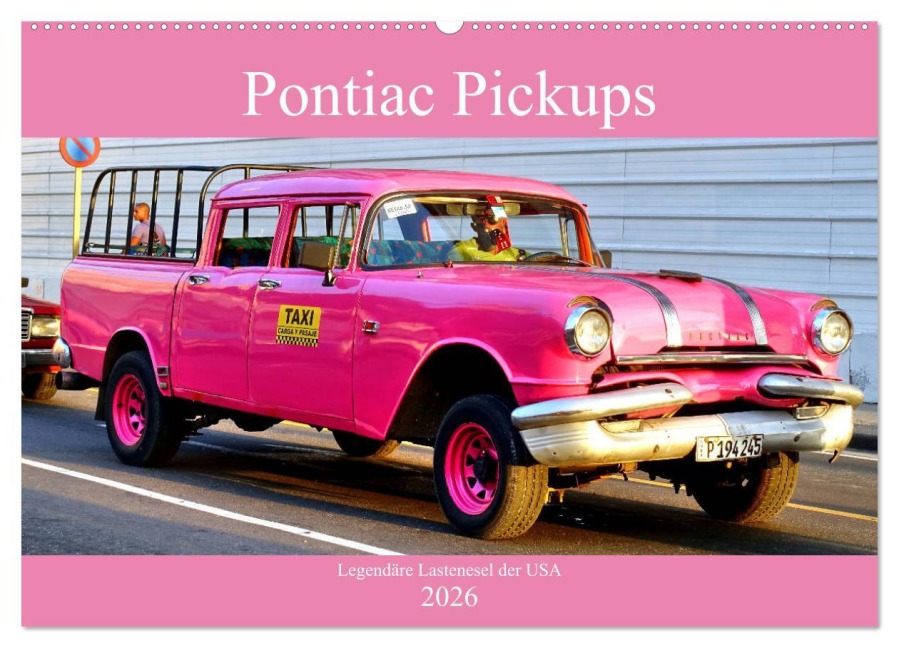 Pontiac Pickups - Legendäre Lastenesel der USA (Wandkalender 2026 DIN A2 quer), CALVENDO Monatskalender - Henning von Löwis of Menar