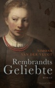 Cover-Bild zum Titel 'Rembrandts Geliebte' von 'Simone Van Der Vlugt'