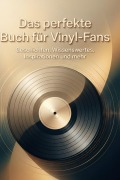 Cover-Bild zum Titel 'Das perfekte Buch für Vinyl-Fans' von 'Finn Schulz'