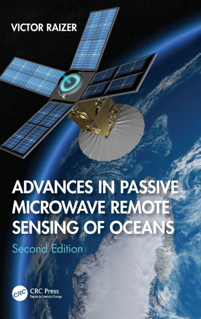 Advances in Passive Microwave Remote Sensing of Oceans - Victor Raizer