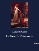 Cover-Bild zum Titel 'Le Baruffe Chiozzotte' von 'Goldoni Carlo'