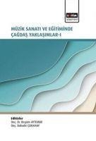 Müzik Sanati ve Egitiminde Cagdas Yaklasimlar I - Bahadir Cokamay, Begüm Aytemur