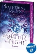 Cover-Bild zum Titel 'To Shatter the Night (Die verfluchten Lande, Band 2)' von 'Katherine Quinn'
