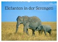 Elefanten in der Serengeti (Wandkalender 2024 DIN A2 quer), CALVENDO Monatskalender - Siegfried Kuttig