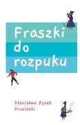 Fraszki do rozpuku - Stanislaw Prusinski