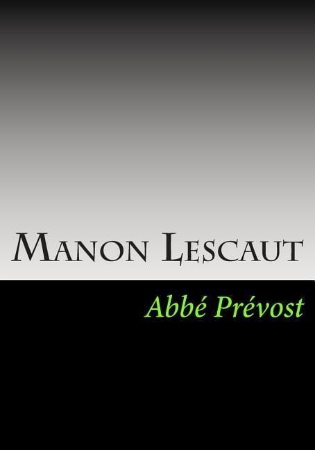 Manon Lescaut - Abbe Prevost