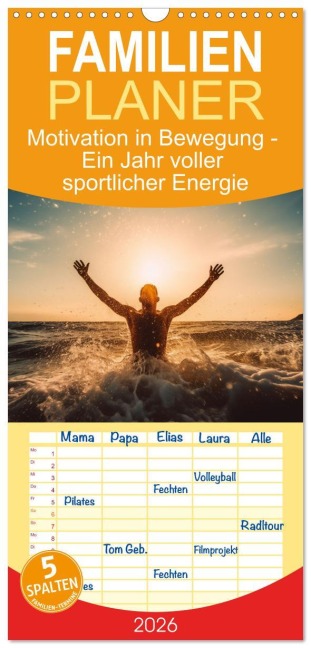 Familienplaner 2026 - Motivation in Bewegung - Ein Jahr voller sportlicher Energie mit 5 Spalten (Wandkalender, 21 x 45 cm) CALVENDO - Artefacti Artefacti