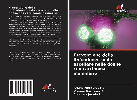 Prevenzione della linfoadenectomia ascellare nelle donne con carcinoma mammario - Ariana Molineros M., Viviana Gavilánez R., Abraham Jurado R.