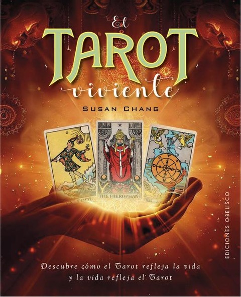 El Tarot Viviente - T Susan Chang